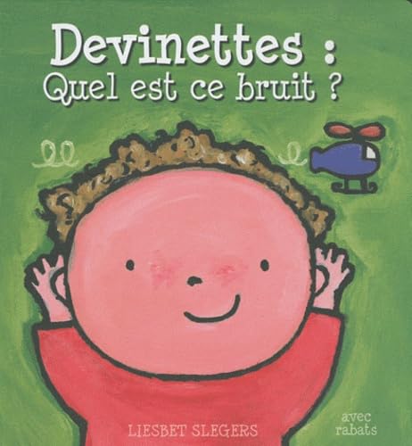 Devinettes : quel est ce bruit ? : Livre avec rabats 9782359140279