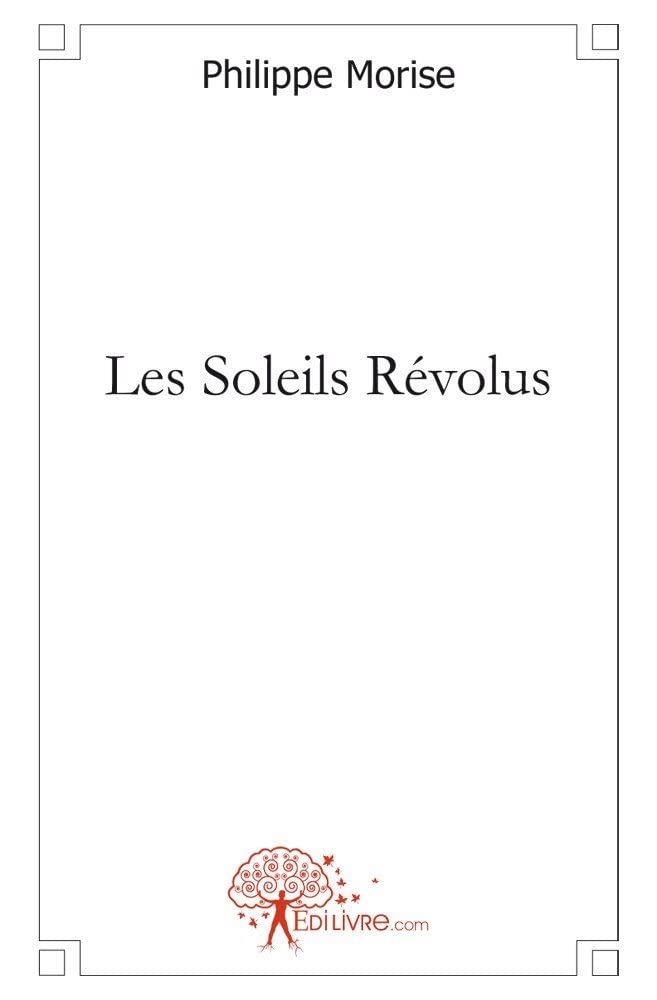 Les Soleils Révolus 9782812119798