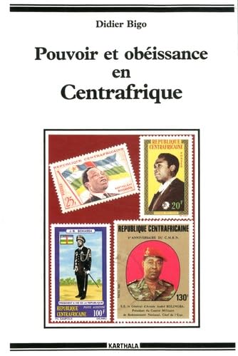Pouvoir et Obéissance en Centrafrique 9782865372133