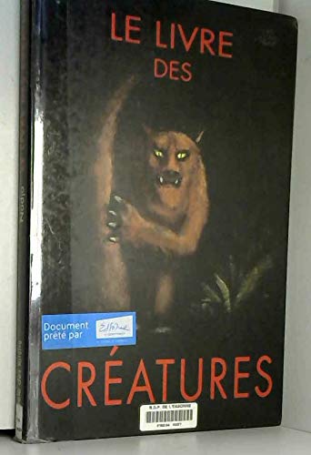 Le Livre des créatures 9782211043045