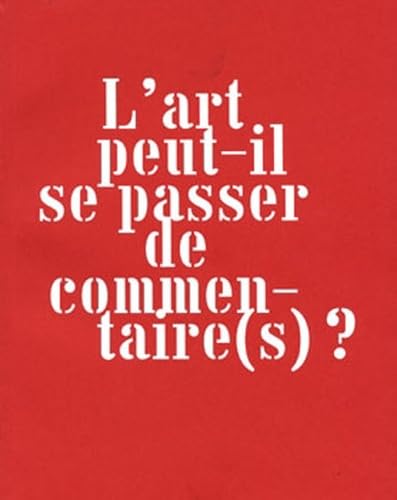 L' art peut-il se passer de commentaire(s) ? 9782916324043