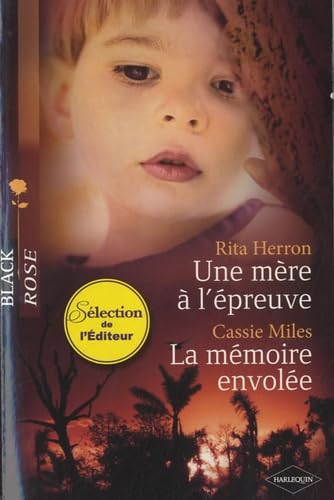 Une mère à l'épreuve - La mémoire envolée 9782280246620