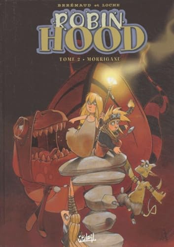 Robin Hood, tome 2 : Morrigane 9782845654143