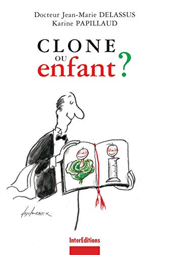 Clone ou enfant : La fin des mères ? 9782100078899