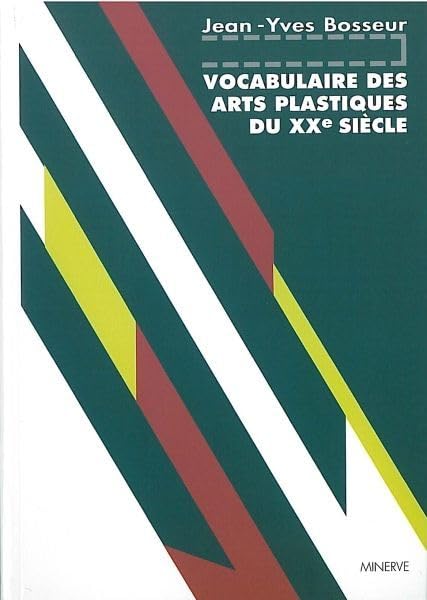 Vocabulaire des Arts plastiques du XXe siècle 9782869311190