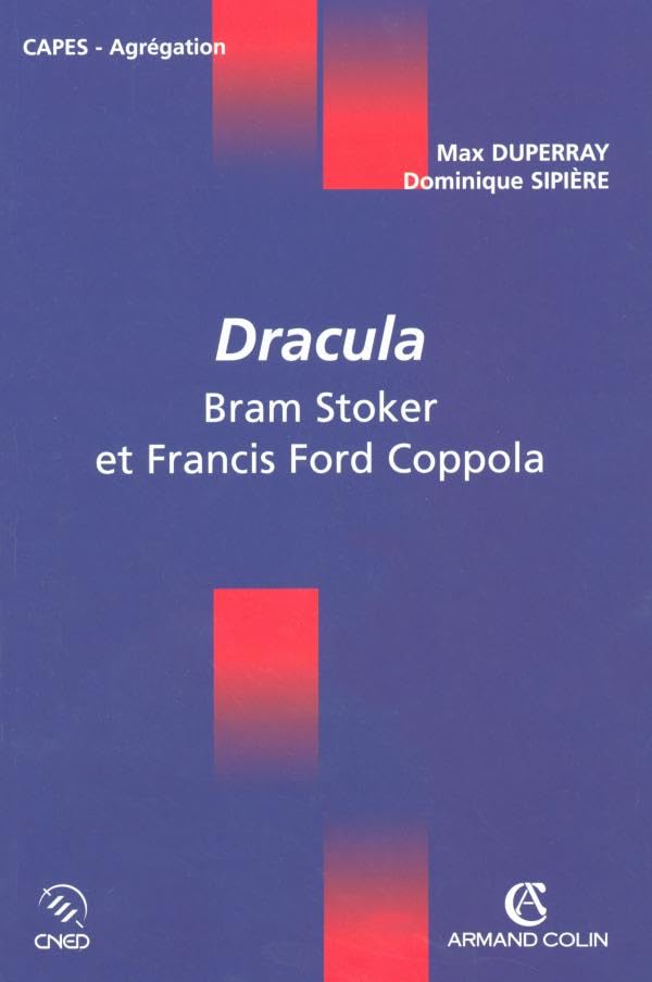 Dracula - Bram Stoker et Francis Ford Coppola: Bram Stoker et Francis Ford Coppola 9782200345143