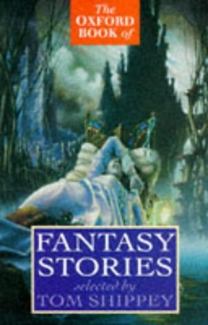 The Oxford Book of Fantasy Stories 9780192823984
