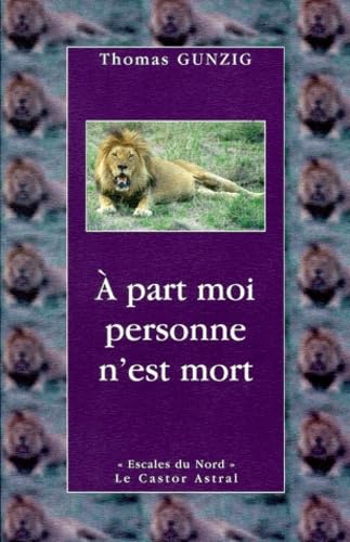 A part moi personne n'est mort 9782859203672