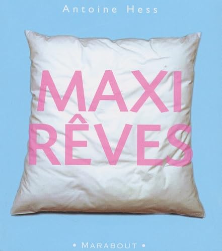 Maxi rêves 9782501037853