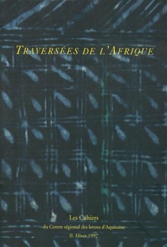 Traversées de l'Afrique noire 9782908650563