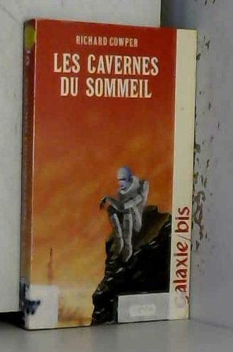 Les Cavernes du sommeil (Galaxie-bis) 9782720102288