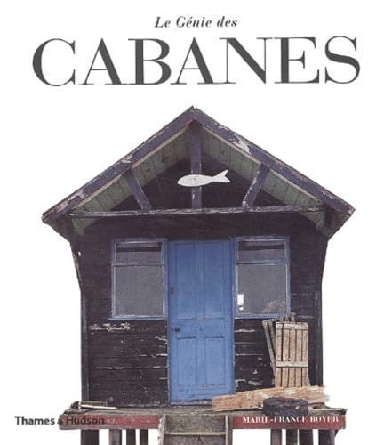 Le Génie des cabanes 9782878112139