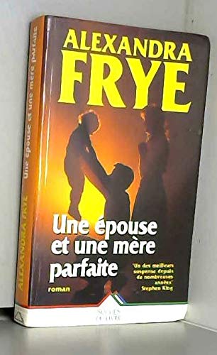 Une epouse et une mere parfaite 9782738208545
