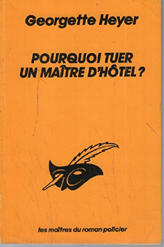 Pourquoi Tuer Un Maitre D'Hotel 9782702425084