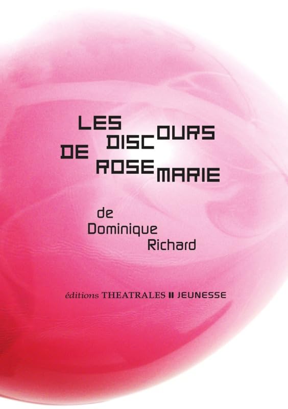 Les discours de Rosemarie: UNE HISTOIRE PLEINE DE BRUIT ET DE FUREUR 9782842607005