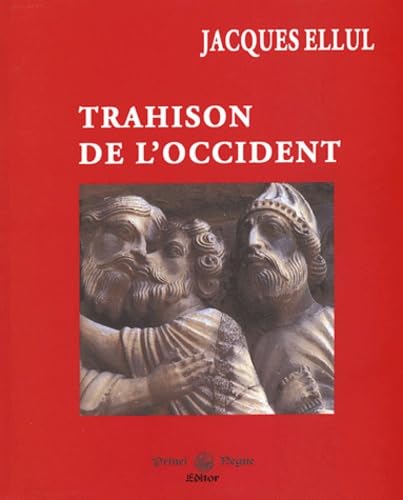Trahison de l'Occident 9782846181020