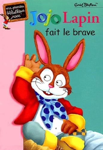 Jojo Lapin fait le brave 9782012005136