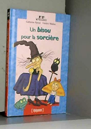 Un Bisou Pour La Sorciere 9782736646394