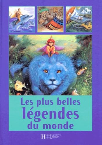 Les Plus Belles légendes du monde entier 9782012242531