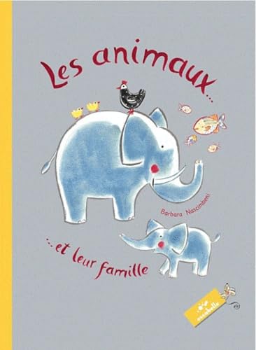 les animaux et leurs familles 9782361900243