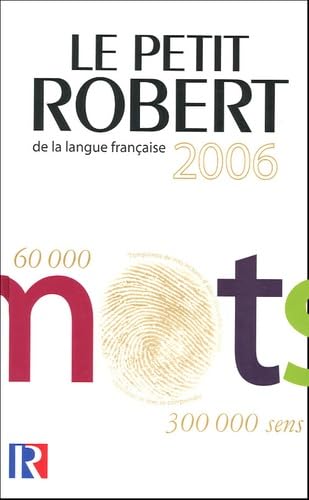 Le Petit Robert: Dictionnaire alphabétique et analogique de la langue française 9782849020661