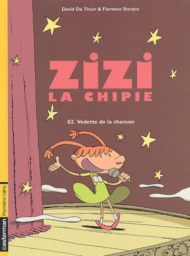 Zizi la chipie, tome 2 : Vedette de la chanson 9782203390164