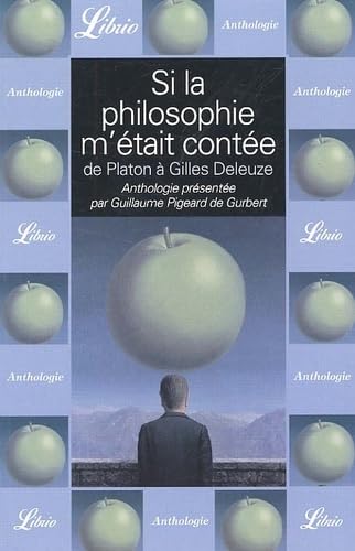 Si la philosophie m'etait contee de platon a gilles deleuze: DE PLATON A GILLES DELEUZE 9782290314647
