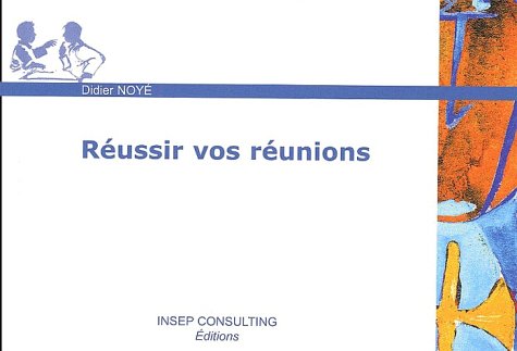 Reussir Vos Reunions 9782914006163