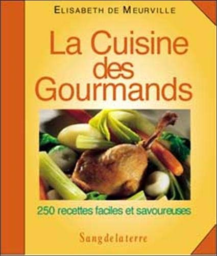 La cuisine des gourmands 9782869851290