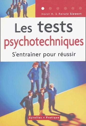 Les tests psychotechniques : S'entraîner pour réussir 9782708135529