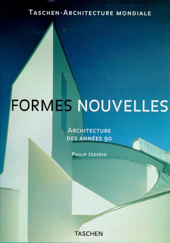 Formes nouvelles : architecture des années 90 9783822883532