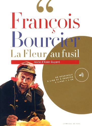 La Fleur au fusil: Chroniques de la guerre de 14-18 9791090267060