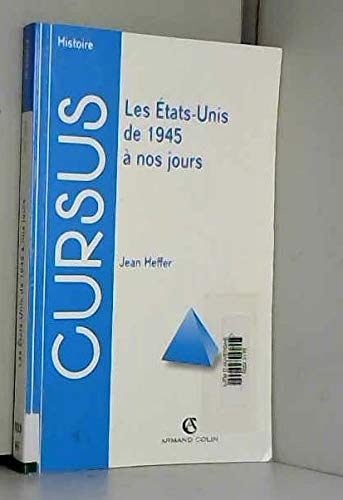 Les Etats-Unis de 1945 à nos jours 9782200016760