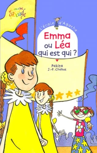 L'école d'Agathe, Tome 9 : Emma ou Léa, qui est qui? 9782700226898