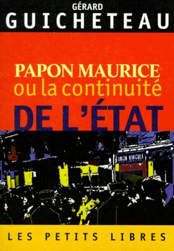 Papon Maurice ou La continuité de l'État 9782842051952