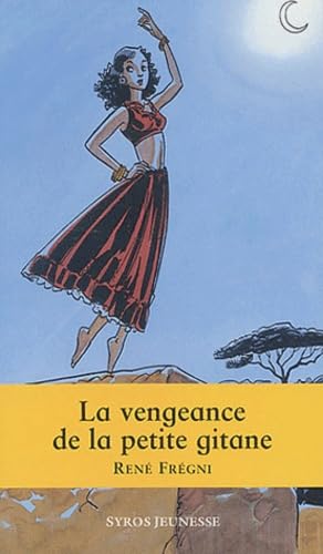 La vengeance de la petite gitane 9782748501445