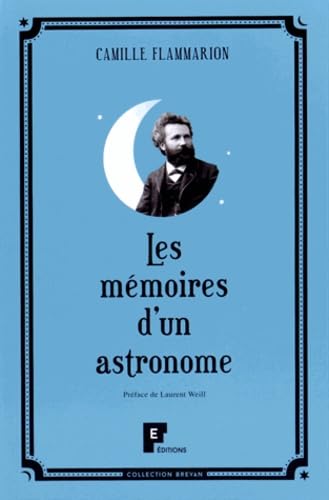 Les mémoires d'un astronome 9782373390049