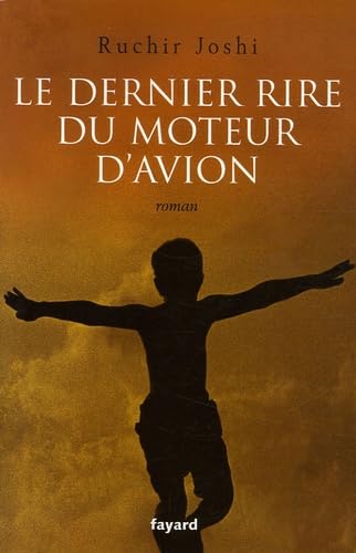Le dernier rire du moteur d'avion 9782213628462
