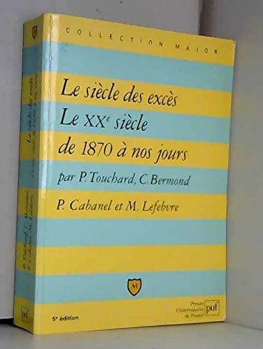 Le Siècle des excès 9782130489436