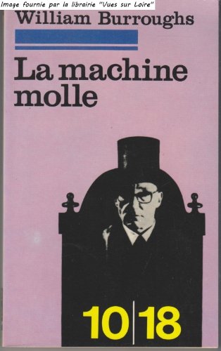 La machine molle 