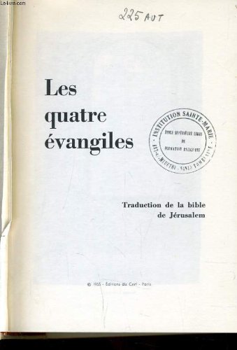 Les quatre evangiles traduction de la bible de jérusalem 