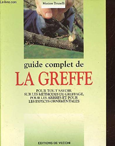Guide complet de la greffe 9782732814391