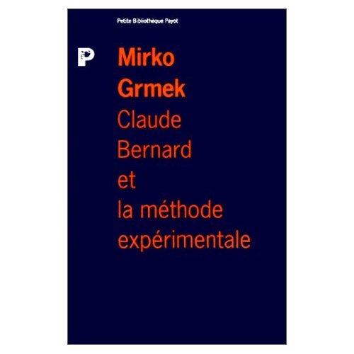Claude Bernard et la méthode expérimentale 9782228884488
