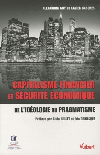 Capitalisme financier et sécurité économique 9782711768752