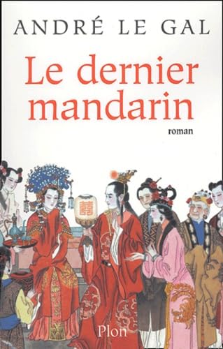 Le Dernier Mandarin 9782259195188