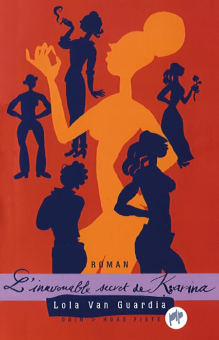 L'inavouable secret de Karina 9782913167209