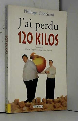 J'ai perdu 120 kilos 9782863917916