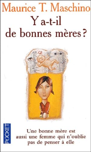 Y a-t-il de bonnes mères ? 9782266097543