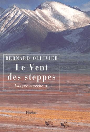 La Longue Marche, tome 3 : Le Vent des steppes 9782859408732