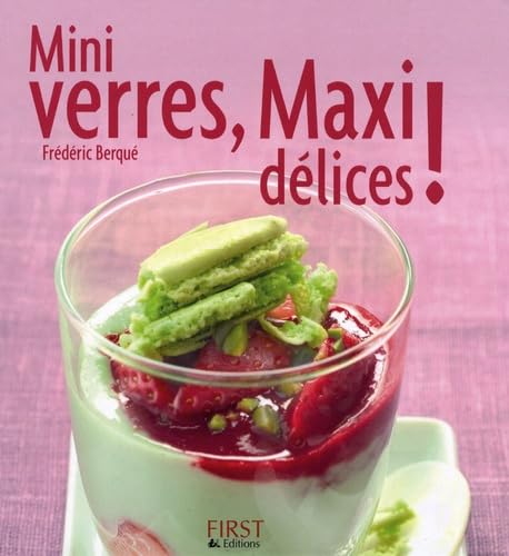 Mini Verres, maxi délices 9782754003599